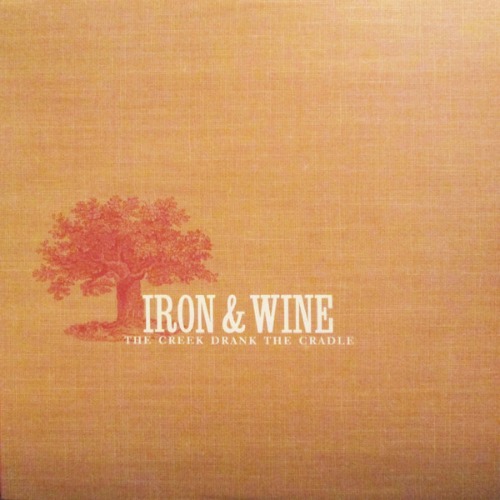 LP 아이언앤와인 Iron &amp; Wine - The Creek Drank The Cradle