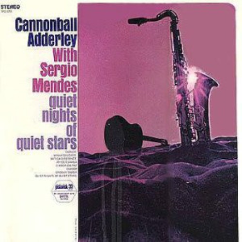 [중고] LP Cannonball Adderley With Sergio Mendes - Quiet Nights Of Quiet Stars