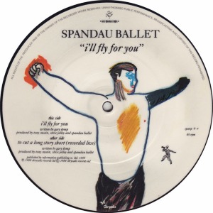 [중고] 픽쳐디스크 스팬다우발레 Spandau Ballet - I&#039;ll Fly For You 7인치 (NM/VG+)